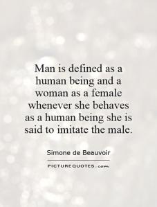 man-is-defined-as-a-human-being-and-a-woman-as-a-female-whenever-she-behaves-as-a-human-being-she-quote-1 (1)